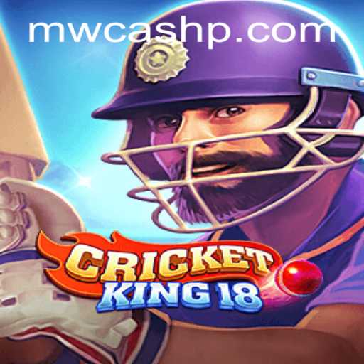 Mastering CricketKing18: Unveiling the Thrill of MW CASH
