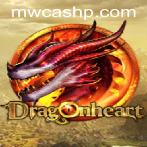 Exploring DragonHeart: An Epic Adventure with MW CASH