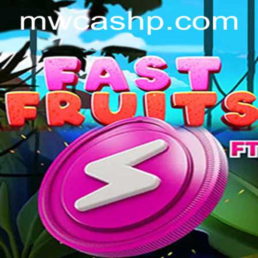 Discovering FastFruits: The Game Revolutionizing MW CASH