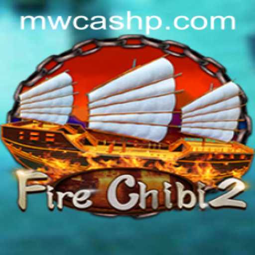 Exploring the Fiery World of FireChibi2 and MW CASH
