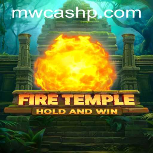Unveiling FireTemple: A Thrilling Quest for MW CASH