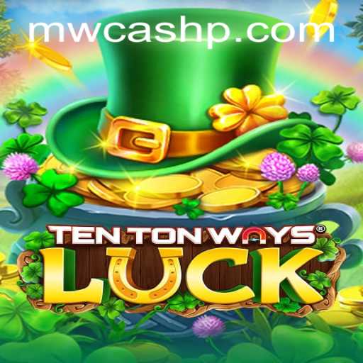 Unlocking the Secrets of TenTonWaysLuck: Your Gateway to Excitement